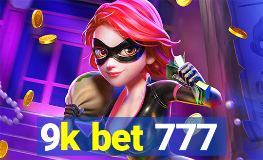 9k bet 777